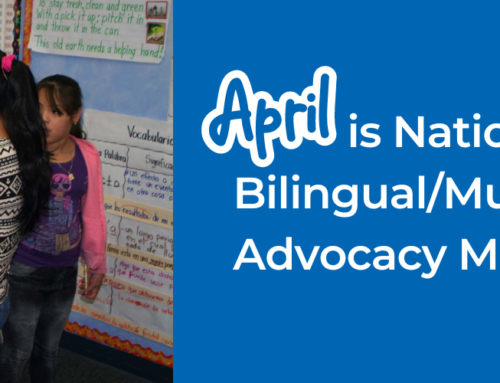 April is National Bilingual/Multilingual Learner Month
